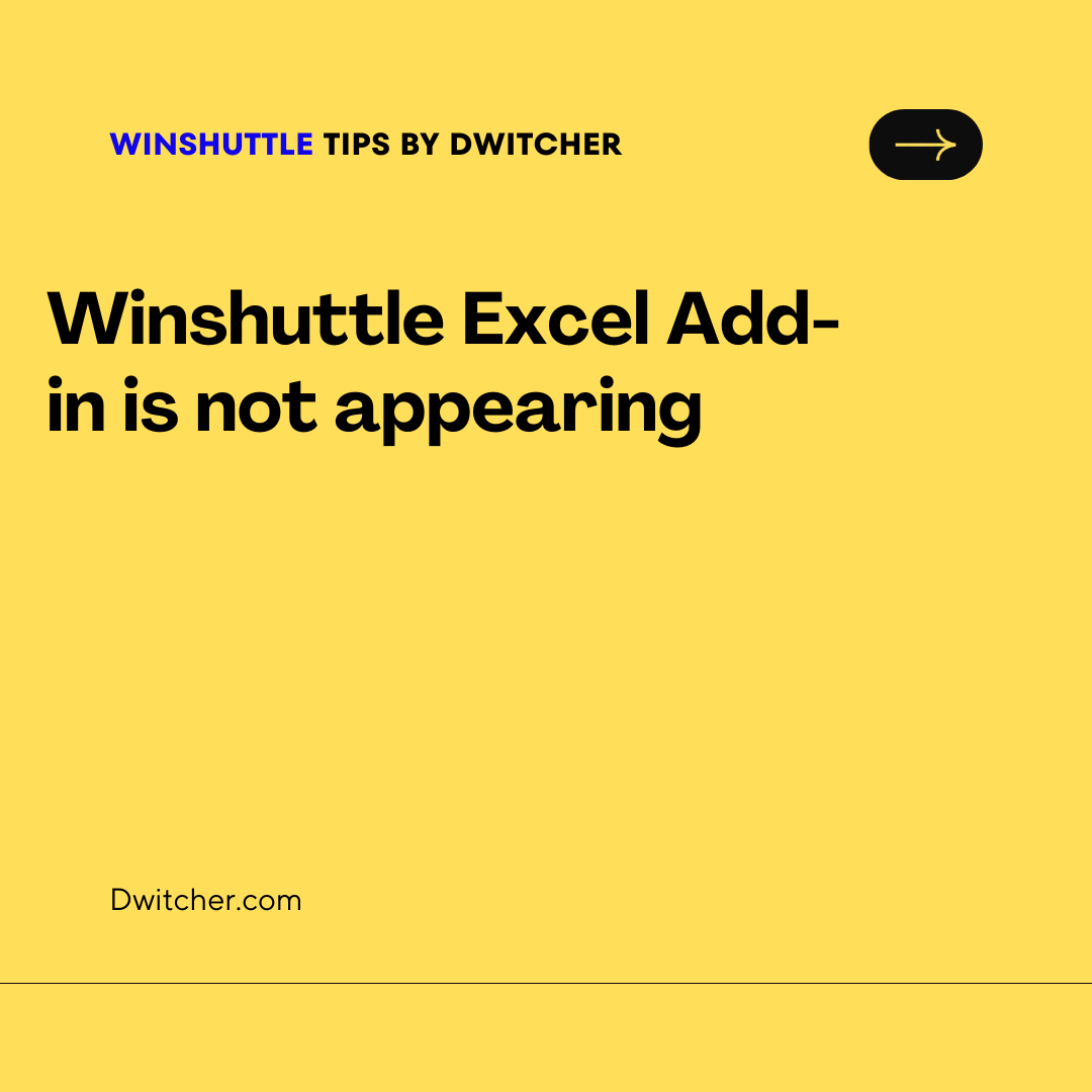 You are currently viewing Troubleshooting: Winshuttle Excel Add-in is not visible
