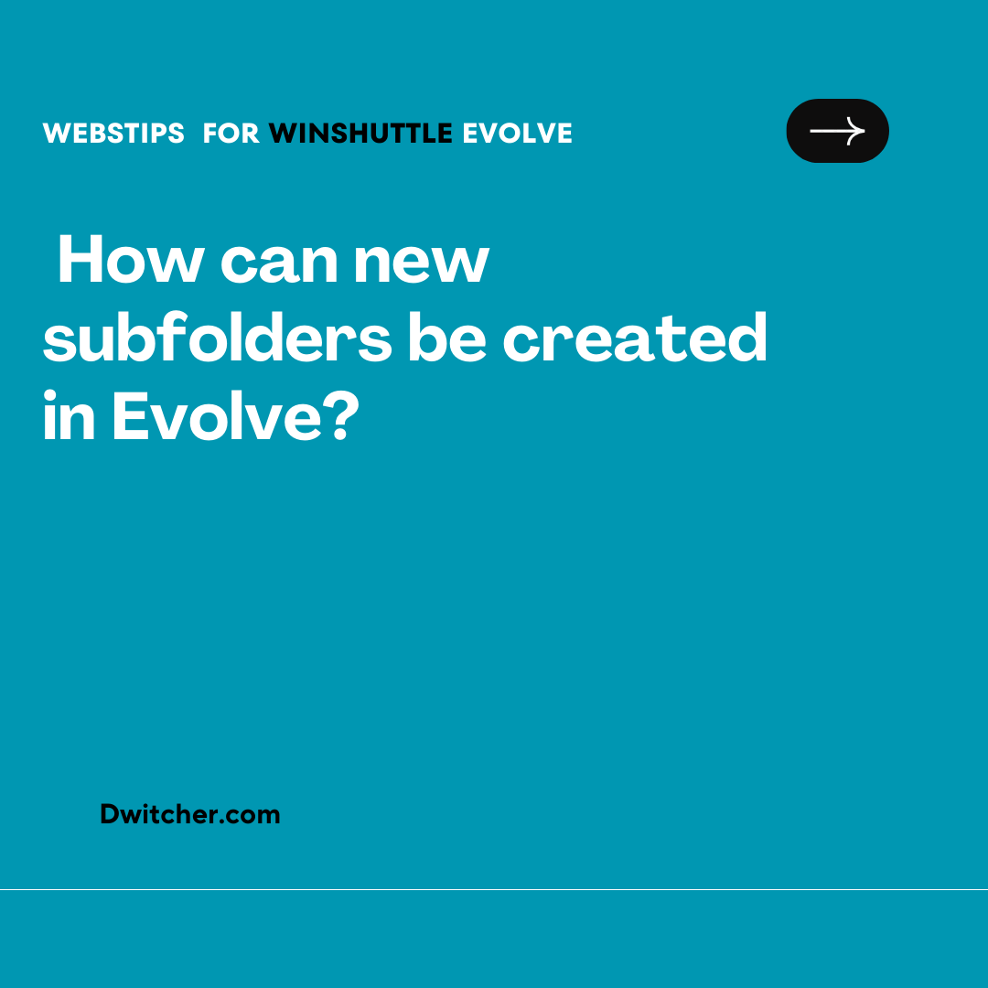 You are currently viewing How can new subfolders be created in Evolve?
