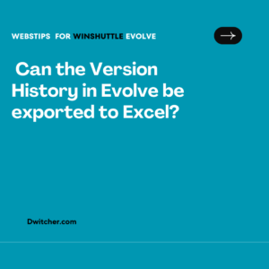 Read more about the article Evolve – Is it possible to Export the Version History to Excel?