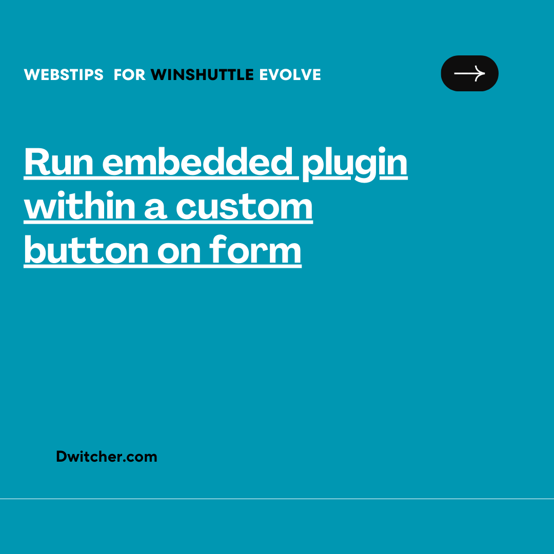 You are currently viewing Executing an Embedded Plugin through a Custom Button on a Form