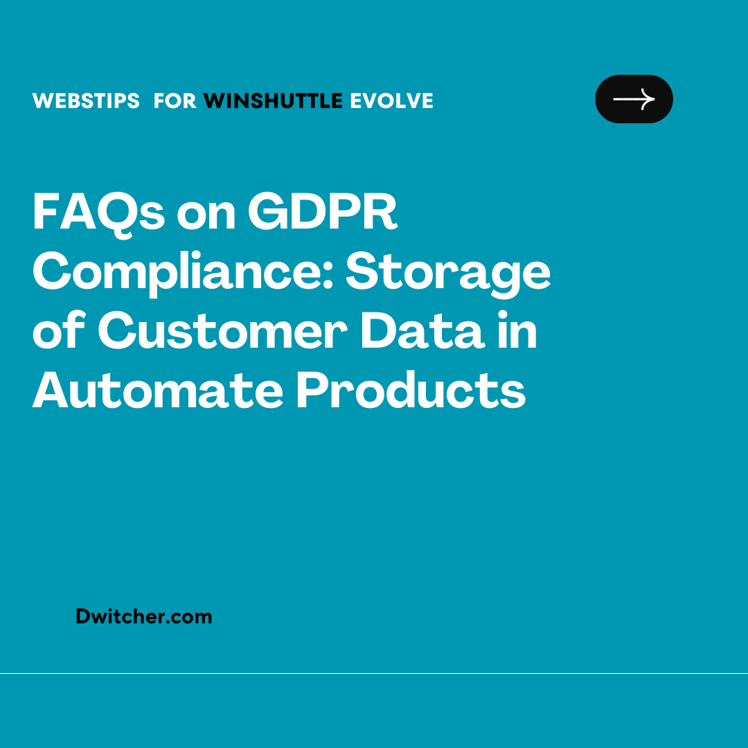 You are currently viewing GDPR FAQ: Customer Data Stored in Automate Products